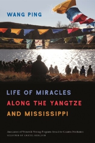 Cover of Life of Miracles along the Yangtze and Mississippi