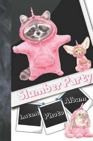 Cover of Instant Photo Slumber Party Album