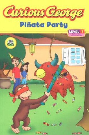 Cover of Curious George Pinata Party (Cgtv Read-Aloud)