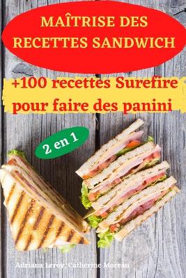 Book cover for Ma�trise Des Recettes Sandwich 2 En 1