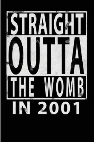 Cover of Straight Outta The Womb in 2001