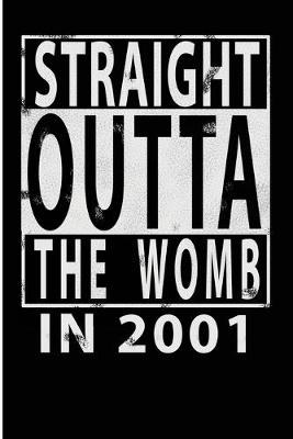 Book cover for Straight Outta The Womb in 2001