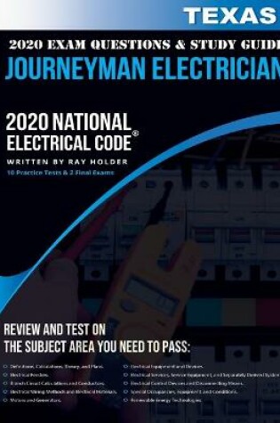 Cover of Texas 2020 Journeyman Electrician Exam Questions and Study Guide