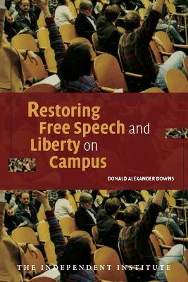 Cover of Restoring Free Speech and Liberty on Campus