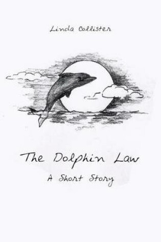 Cover of The Dolphin Law
