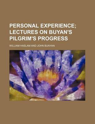 Book cover for Personal Experience; Lectures on Buyan's Pilgrim's Progress