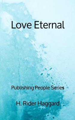Book cover for Love Eternal - Publishing People Series