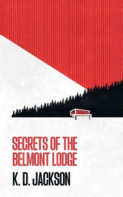 Cover of Secrets of the Belmont Lodge