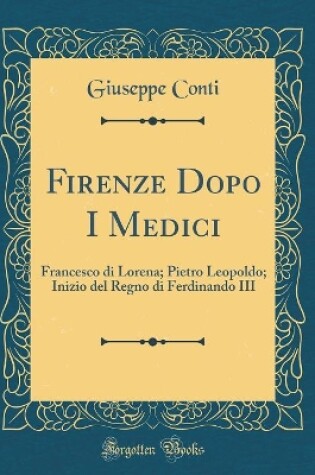 Cover of Firenze Dopo I Medici