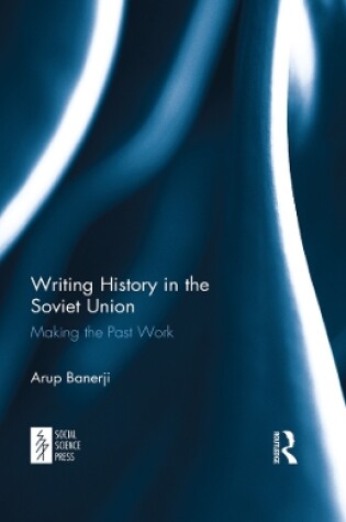 Cover of Writing History in the Soviet Union