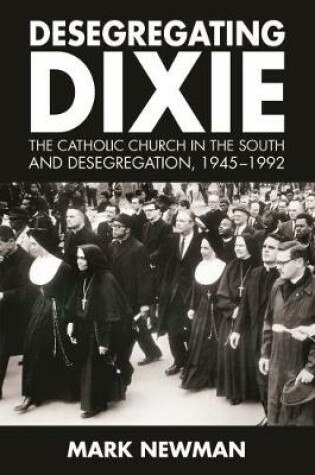 Cover of Desegregating Dixie