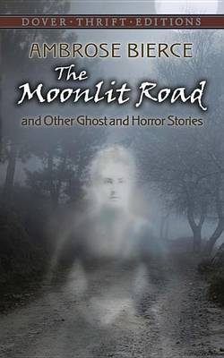 Book cover for The Moonlit Road and Other Ghost and Horror Stories