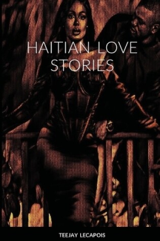 Cover of Haitian Love Stories