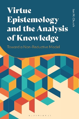 Cover of Virtue Epistemology and the Analysis of Knowledge