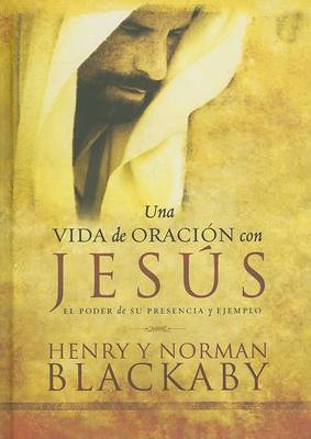 Book cover for Una Vida de Oracion Con Jesus