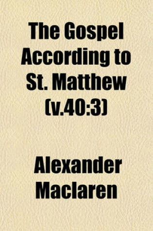 Cover of The Gospel According to St. Matthew (V.40
