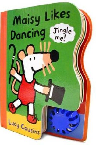 Cover of Maisy Likes Dancing