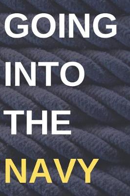 Book cover for Going Into the Navy