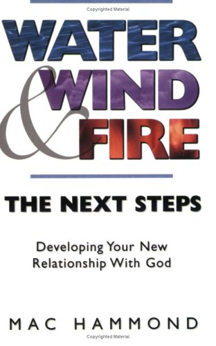 Book cover for Water, Wind, Fire - The Next Step