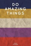 Book cover for Do Amazing Things