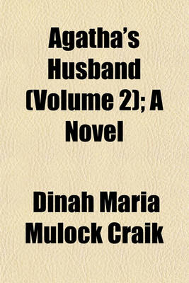 Book cover for Agatha's Husband (Volume 2); A Novel