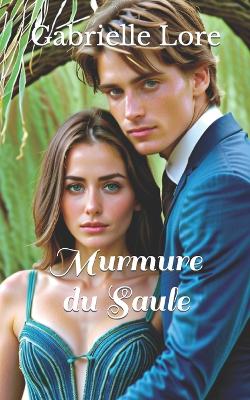 Book cover for Murmure du Saule