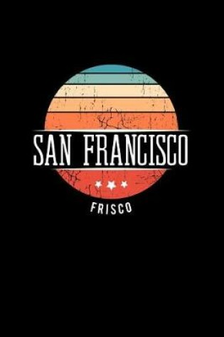 Cover of San Francisco Frisco