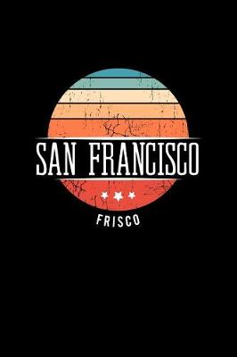 Book cover for San Francisco Frisco