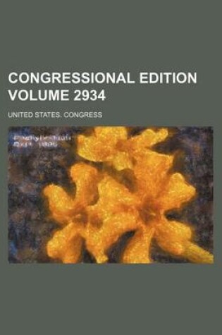 Cover of Congressional Edition Volume 2934