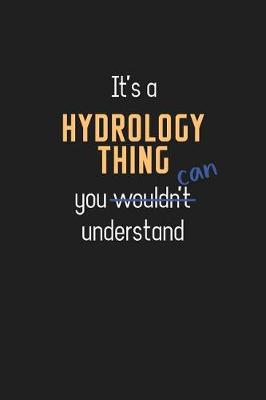 Book cover for It's a Hydrology Thing You Can Understand