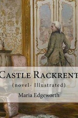 Cover of Castle Rackrent By