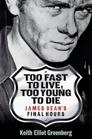 Cover of Too Fast to Live, Too Young to Die