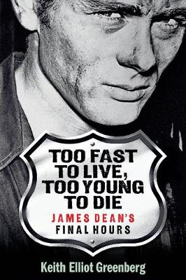 Book cover for Too Fast to Live, Too Young to Die