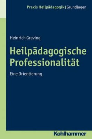 Cover of Heilpadagogische Professionalitat