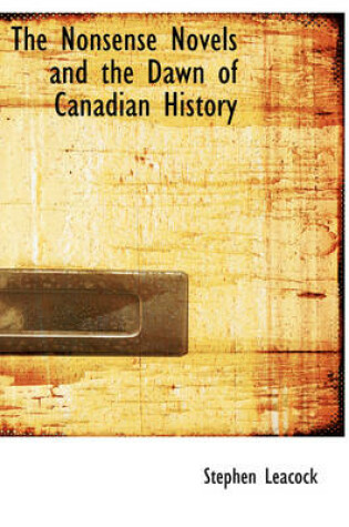 Cover of The Nonsense Novels and the Dawn of Canadian History