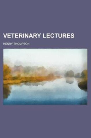 Cover of Veterinary Lectures