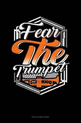 Cover of Fear the Trumpet