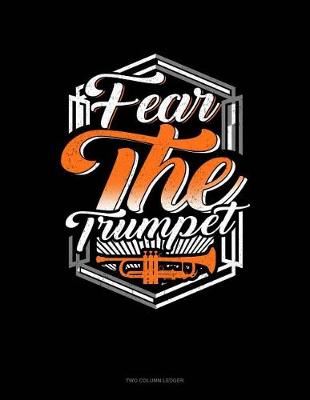 Cover of Fear the Trumpet