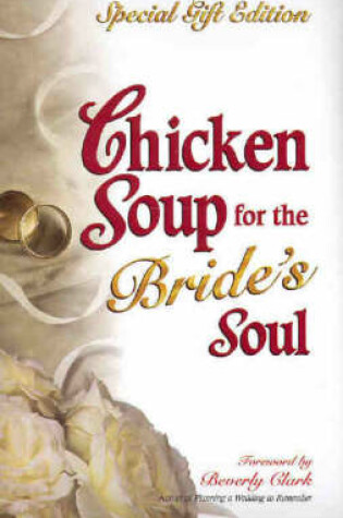 Cover of Chicken Soup for the Brides Soul Gift