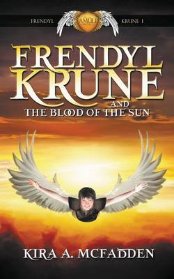 Cover of Frendyl Krune and the Blood of the Sun