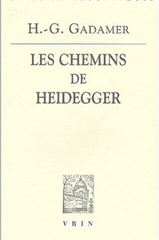 Cover of Les Chemins de Heidegger