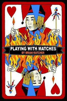 Book cover for Playing with Matches