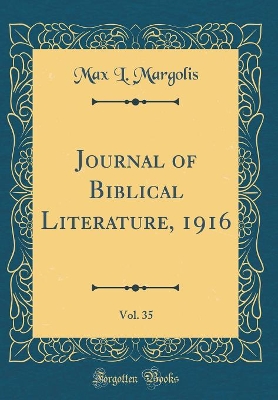 Book cover for Journal of Biblical Literature, 1916, Vol. 35 (Classic Reprint)