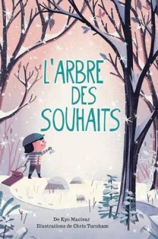 Cover of L' Arbre Des Souhaits