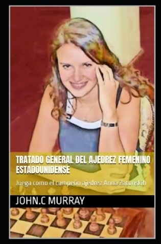 Cover of Tratado General del ajedrez femenino estadounidense