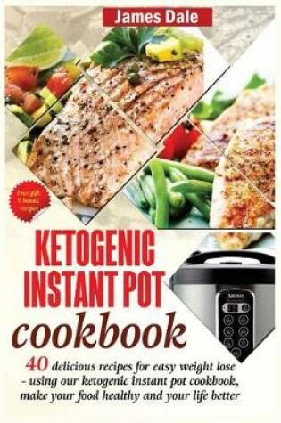 Cover of Ketogenic Instant Pot Cookbook