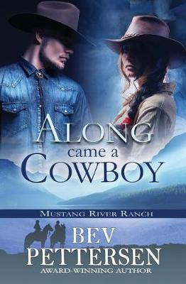 Book cover for Along Came A Cowboy