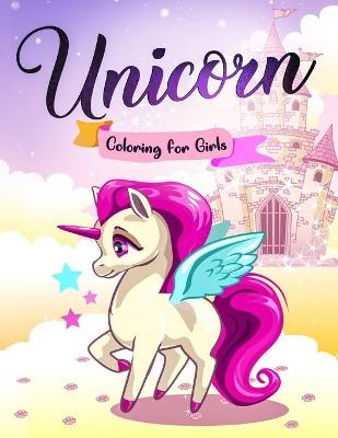 Book cover for Unicorn Coloring for Girls