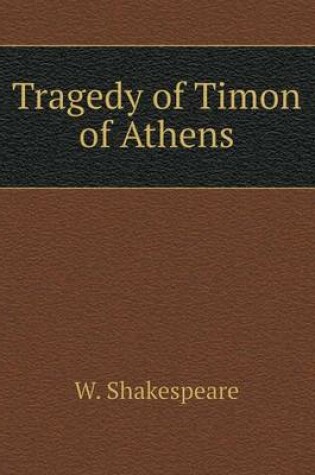 Cover of Tragedy of Timon of Athens