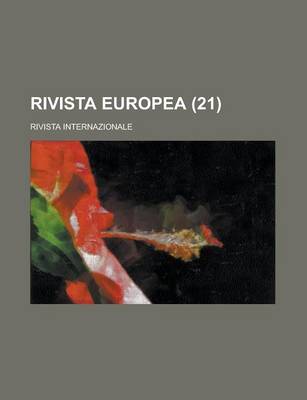 Book cover for Rivista Europea; Rivista Internazionale (21)